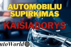 Automobilių Supirkimas – Kaišiadorys