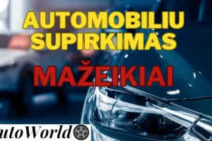 Automobilių Supirkimas – Mažeikiai