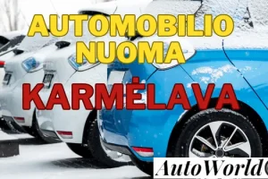 Automobilių Nuoma – Karmėlava