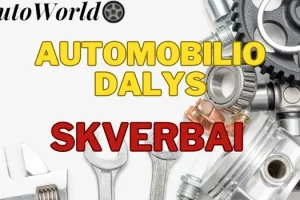 Automobilių Dalys – Skverbai